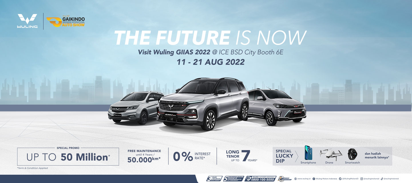Wuling di GIIAS 2022 ‘The Future Is Now’ Wuling di GIIAS 2022 ‘The Future Is Now’